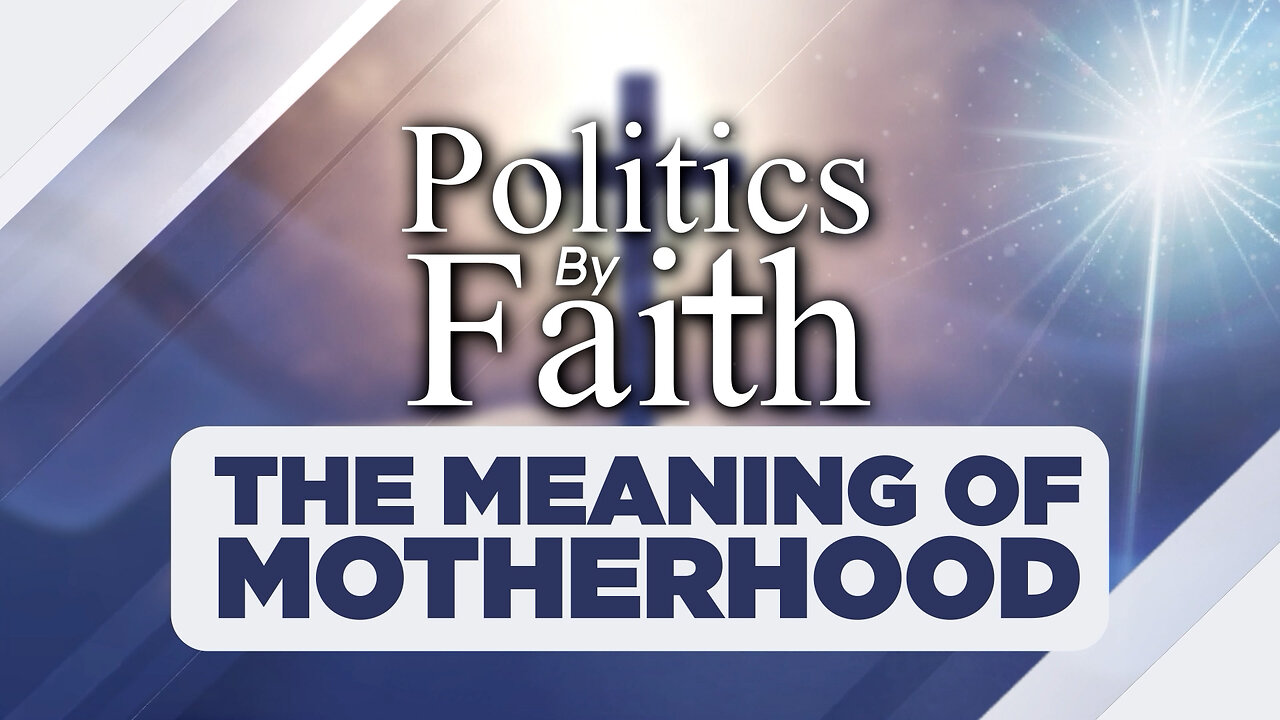 The Meaning Of Motherhood