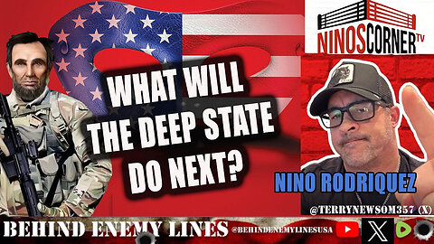 What Will The Deep State Do Next? W/ Nino Rodriguez