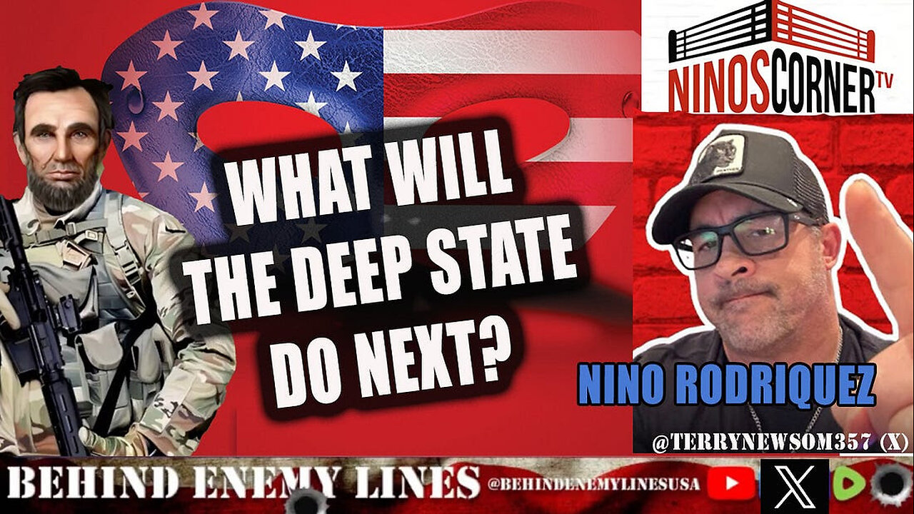 What Will The Deep State Do Next? W/ Nino Rodriguez