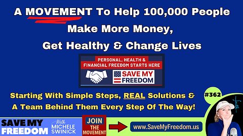#362 A Movement To Help 100,000 People Make More Money, Get Healthy & Change Lives Starting With Simple Steps, Real Solutions & A Team Behind Them Every Step Of The Way! READY To Experience REAL Personal, Health & Financial Freedom?
