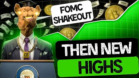 FOMC Shakeout - THEN HUGE RALLY!