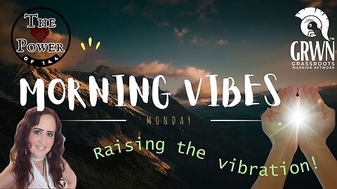 Morning Vibes Monday - Raising the Vibration with Kat Espinda 11am PDT/2pm EDT