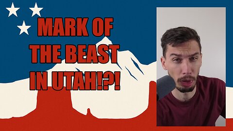 Is Utah creating the Mark of the Beast?