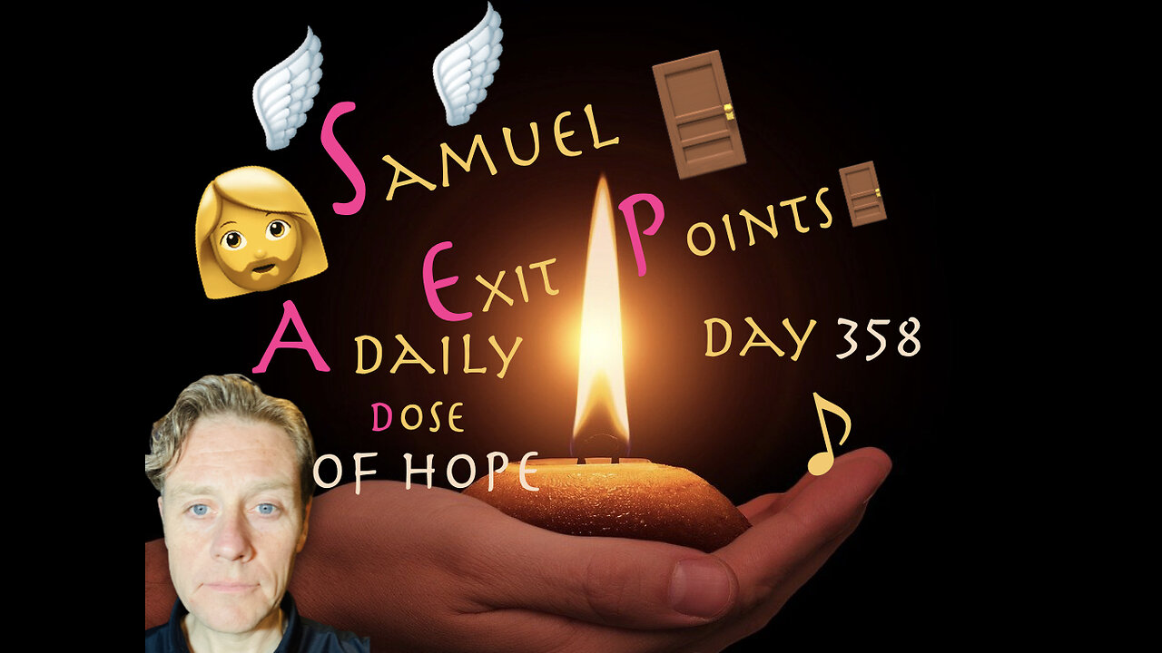 Daily Dose of Hope Day 358