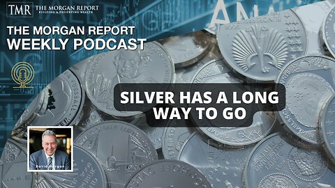 Silver Has A Long Way To Go 