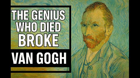 Van Gogh: The Genius Who Died Broke | Art History Shorts