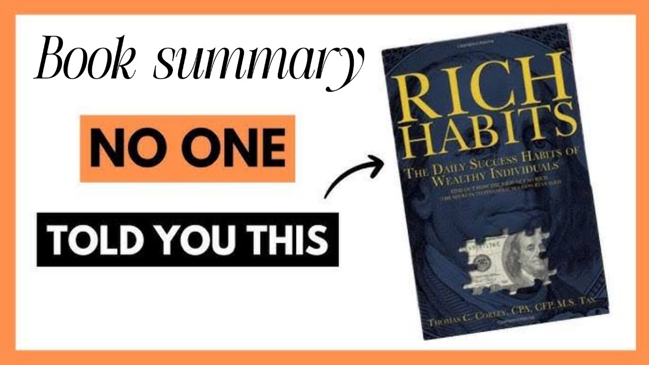 "Rich Habits That Will Make You Wealthy | Thomas C. Corley Book Summary"