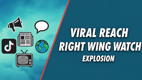 When Right Wing Watch Clips You… You’ve Already Won