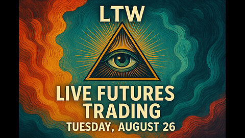 🔴 LTW Live: Real-Time Futures Trading & Market Coaching