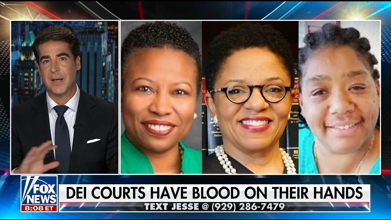 Watters: DEI Courts Have Blood On Their Hands