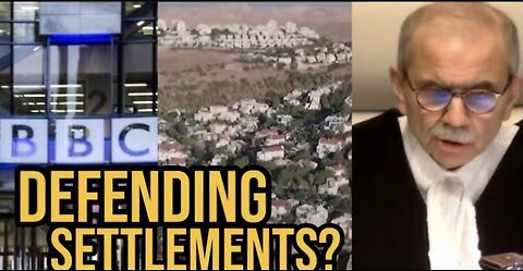 BBC’s questionable coverage on announcement of 22 illegal settlements in West Bank