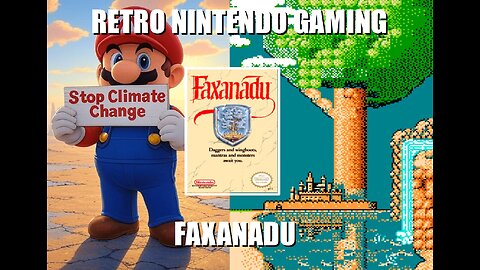 Faxanadu: Chill & Chat while BrightGaming fixes Climate Change playing a well-orchestrated NES game
