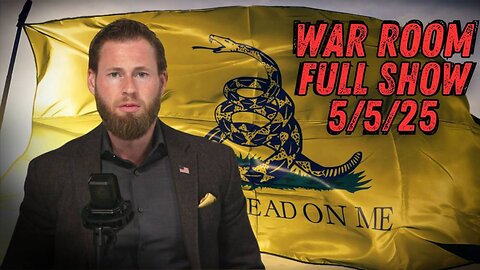 WAR ROOM WITH OWEN SHROYER - 5/5/2025: Trump Announces Plan To Pay Illegal Aliens To Self Deport – While It Sounds Crazy, This Is Why It Works