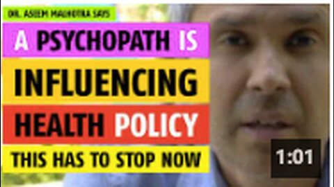 "Dr. Aseem Malhotra Claims Psychopath Influences Health Policy"