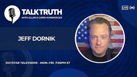Talk Truth 08.18.25 - Jeff Dornik