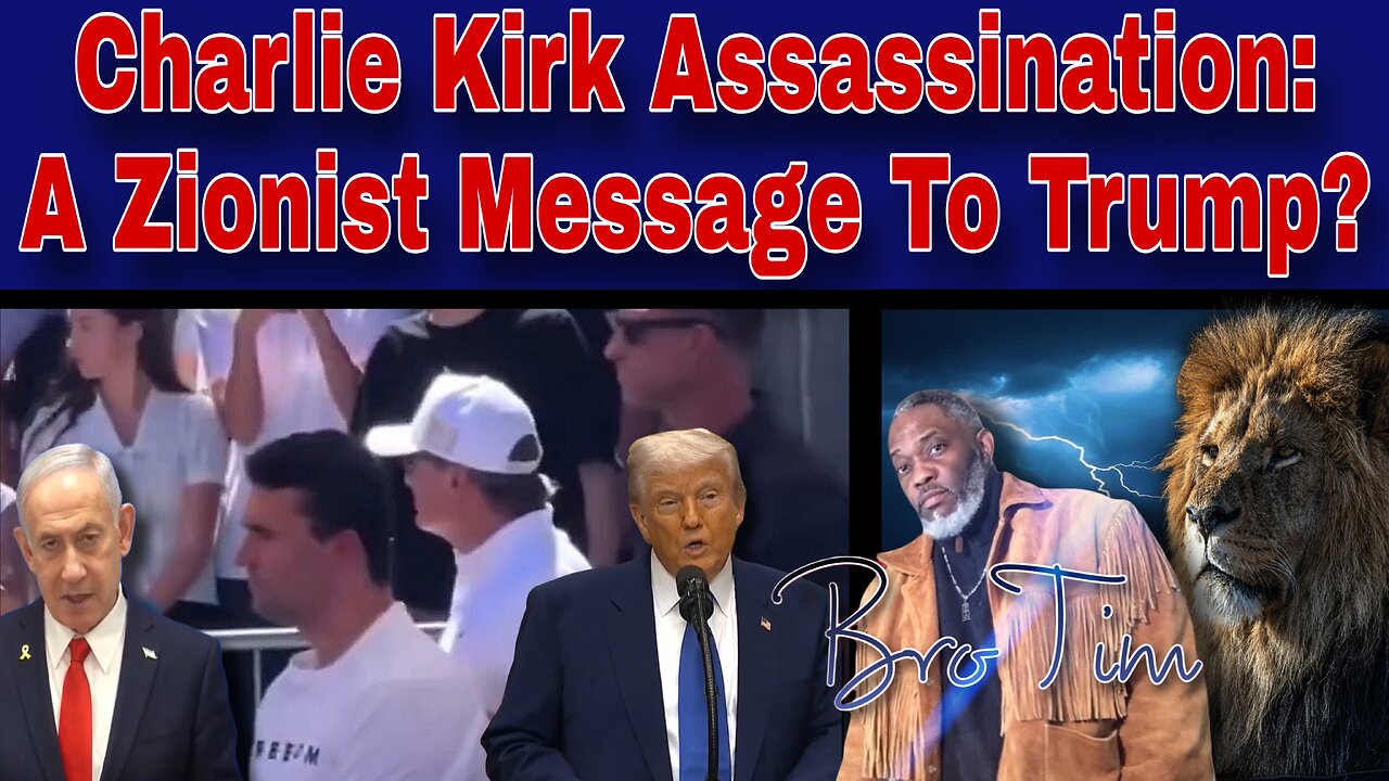 Charlie Kirk Assassination: A Zionist Message To Trump?