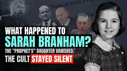 The Disappearance of Sarah Branham: The Message Cult’s Greatest Scandal | Revival History | Ep. 372