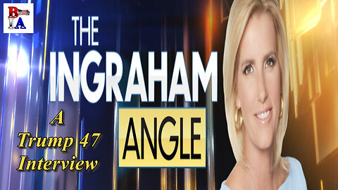 20250318 Ingraham - Interviews - Trump