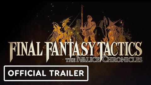 Final Fantasy Tactics - The Ivalice Chronicles - Official Release Date Trailer _ State of Play 2025