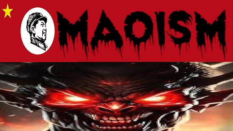 MAOISM: Death Cult Ideology
