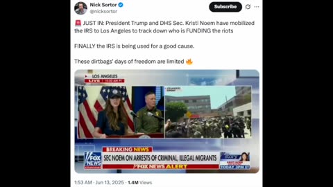 President Trump And DHS SECY KRISTI NOEM Deploys IRS To Follow The Money in LA Riots
