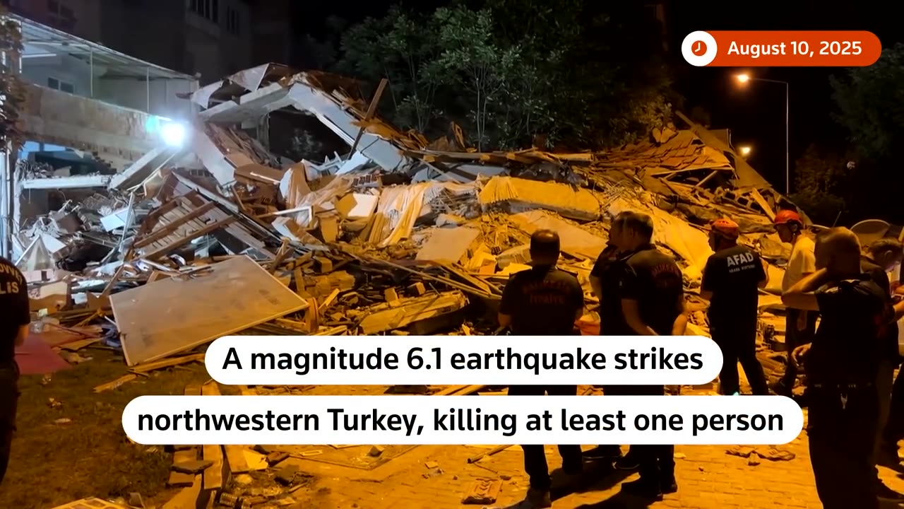 Magnitude 6.1 quake strikes northwestern Turkey, at least one killed 08/11