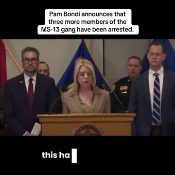 Pam Bondi announces that three more members of the MS-13 gang have been arrested.