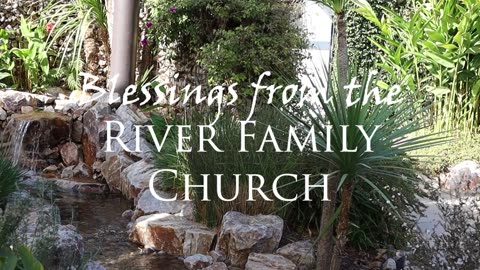 Sunday Morning Worship Service, July 13, 2025 "The Rivers of Eden"