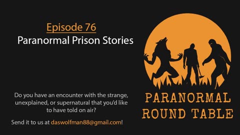 EP76 - Paranormal Prison Stories