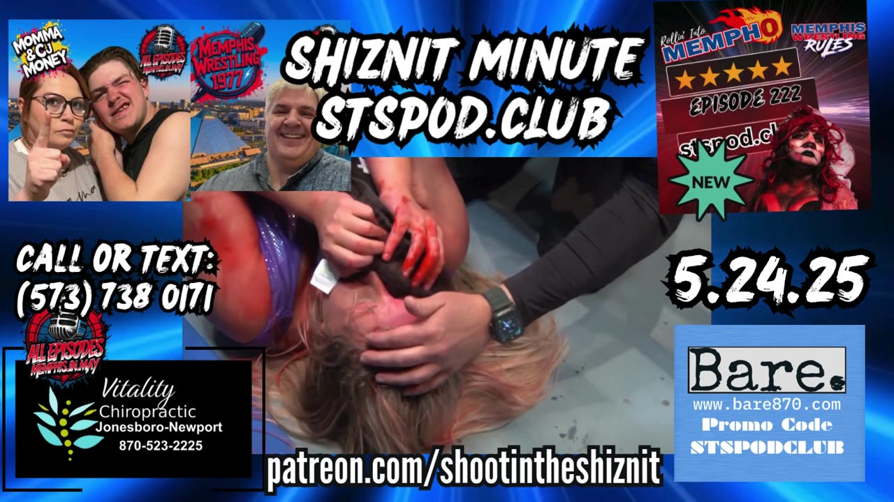 SHIZNIT MINUTE 05.24.25-BT TALKS MEMPHIS WRESTLING!