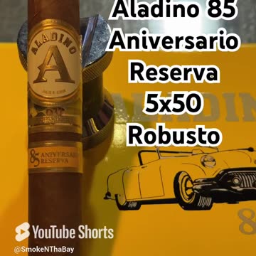 85 Aniversario Reserva (Aladino) 5x50 Robusto #Shorts #YTShorts #Short #CigarOfTheDay #Review