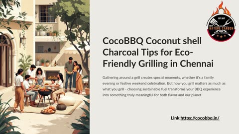 CocoBBQ Coconut shell Charcoal Tips for Eco-Friendly Grilling in Chennai