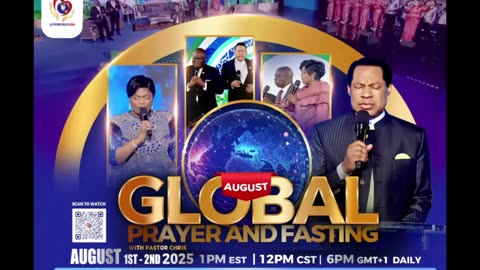 GLOBAL PRAYER & FASTING WITH PASTOR CHRIS - 1 AUGUST 2025 [DAY 1]