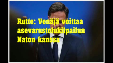 Rutte - Venäjä voittaa asevarustelukilpailun Naton kanssa