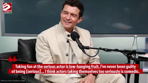 Orlando Bloom admits that he 'took himself too seriously' in his early career
