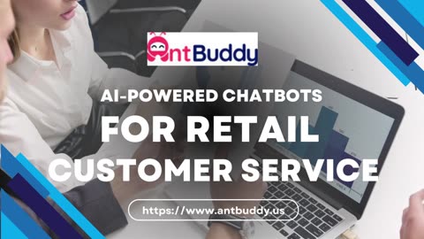AI-powered Chatbots for Retail Customer Service