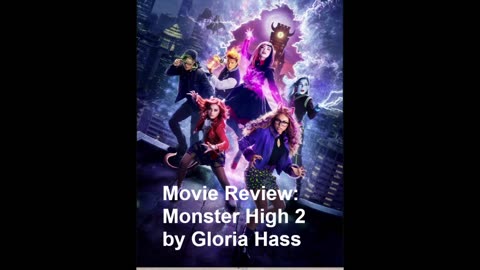 Movie Review: Monsters High 2