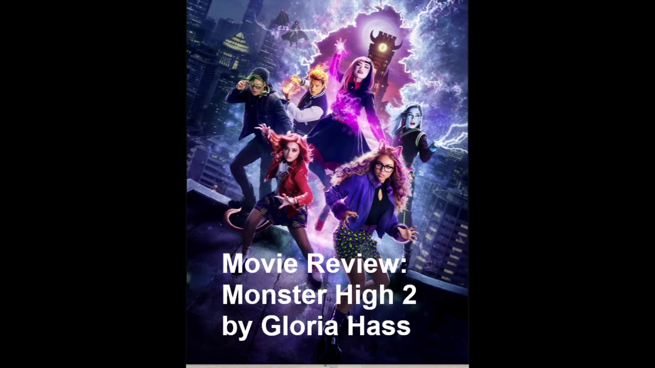 Movie Review: Monsters High 2