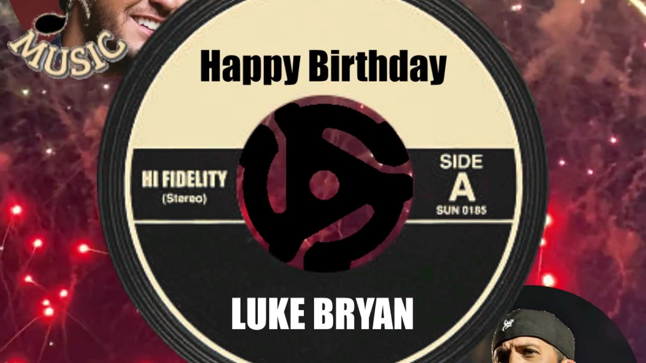 HAPPY BIRTHDAY to LUKE BRYAN ...