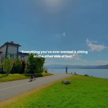 Everything you’ve ever wanted is sitting on the other side of fear.