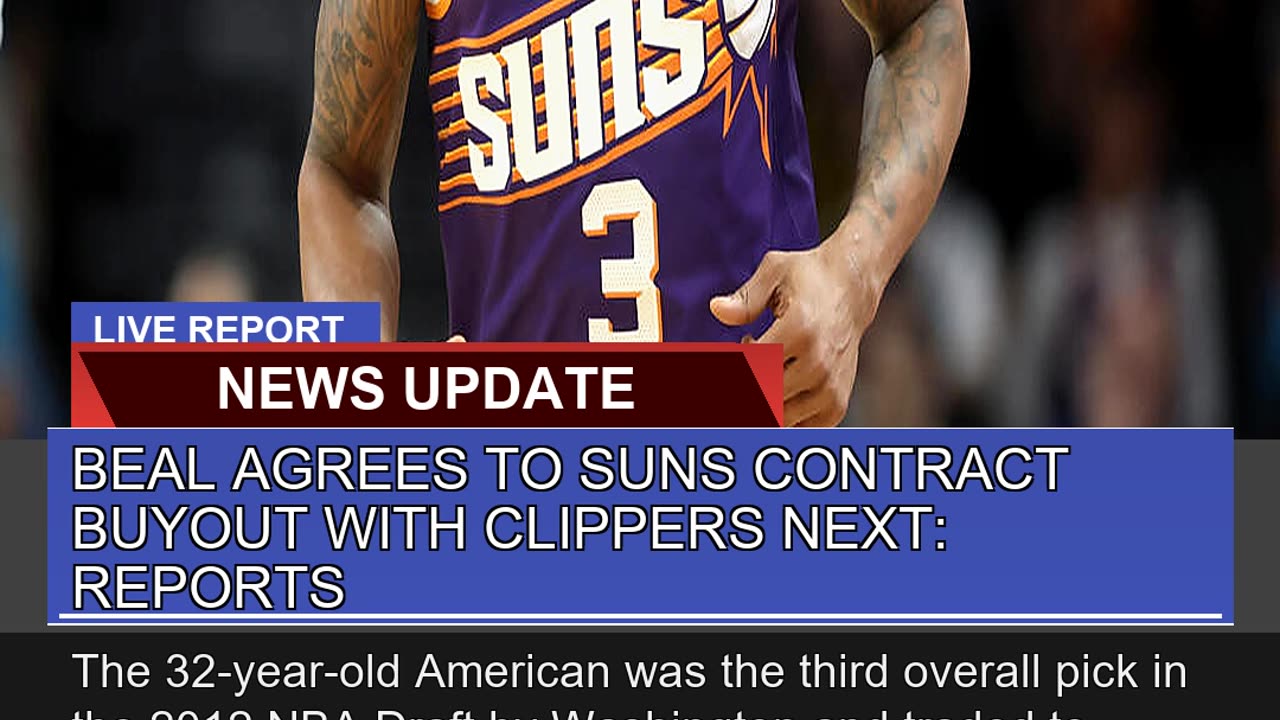 Beal Agrees to Suns Contract Buyout with Clippers