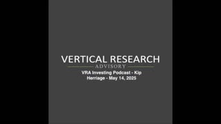 VRA Investing Podcast: Bulls, Bears, and Short Squeezes. The Rally Rolls On - Kip Herriage
