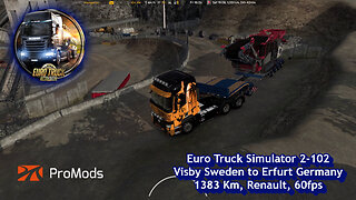 Euro Truck Simulator 2-102, Visby Sweden to Erfurt Germany, 1383 Km, Renault, 60fps