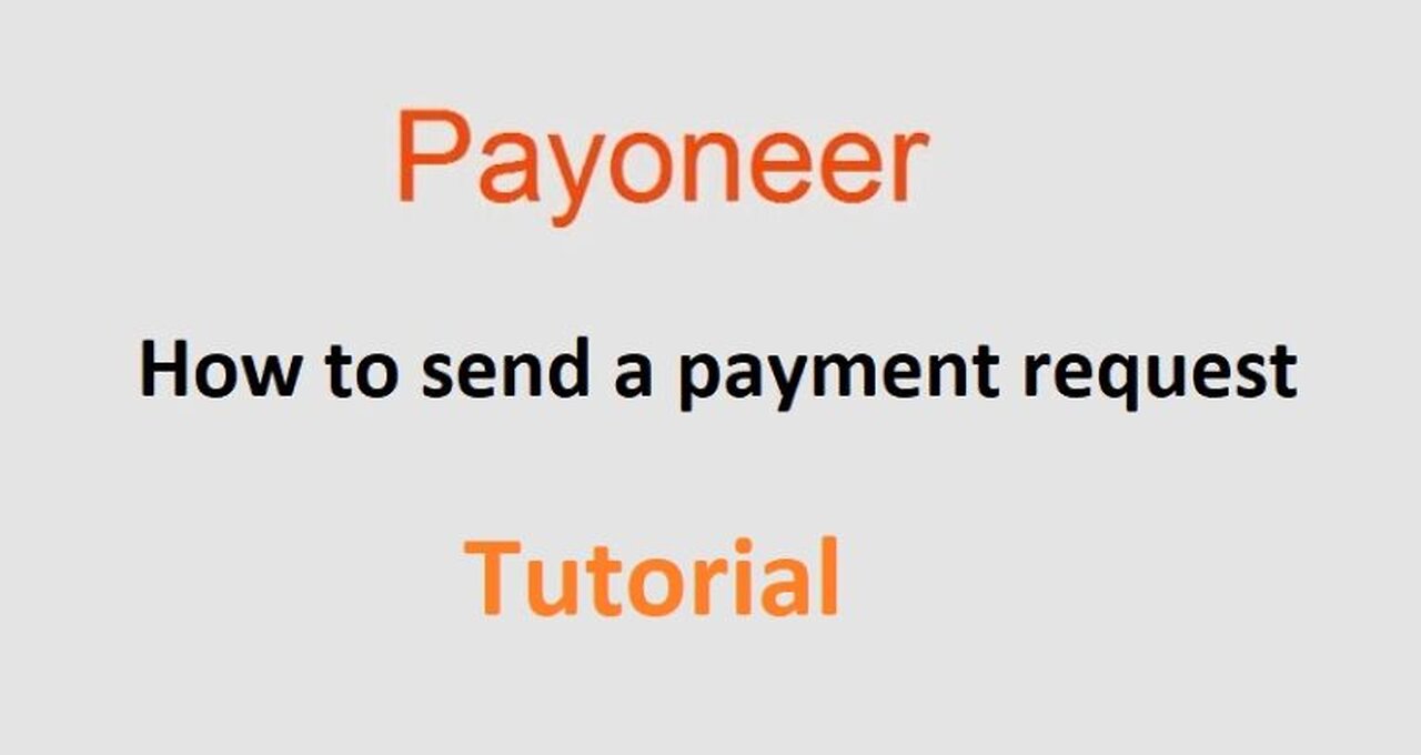How to send a payment request with Payoneer - Tutorial