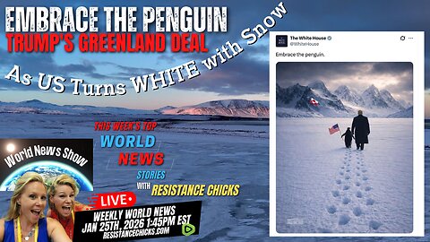 Embrace the Penguin | Trump's Greenland Deal As US Turns WHITE With Snow | World News 1/25/26
