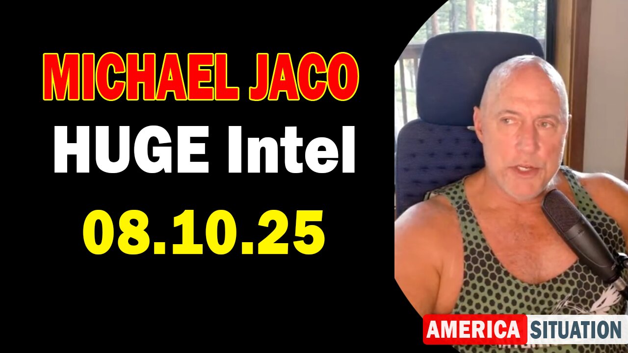 Michael Jaco HUGE Intel 08.10.25: "Breaking News! Global Warming Lie, Fires To Push People Into 15 Min Cities"