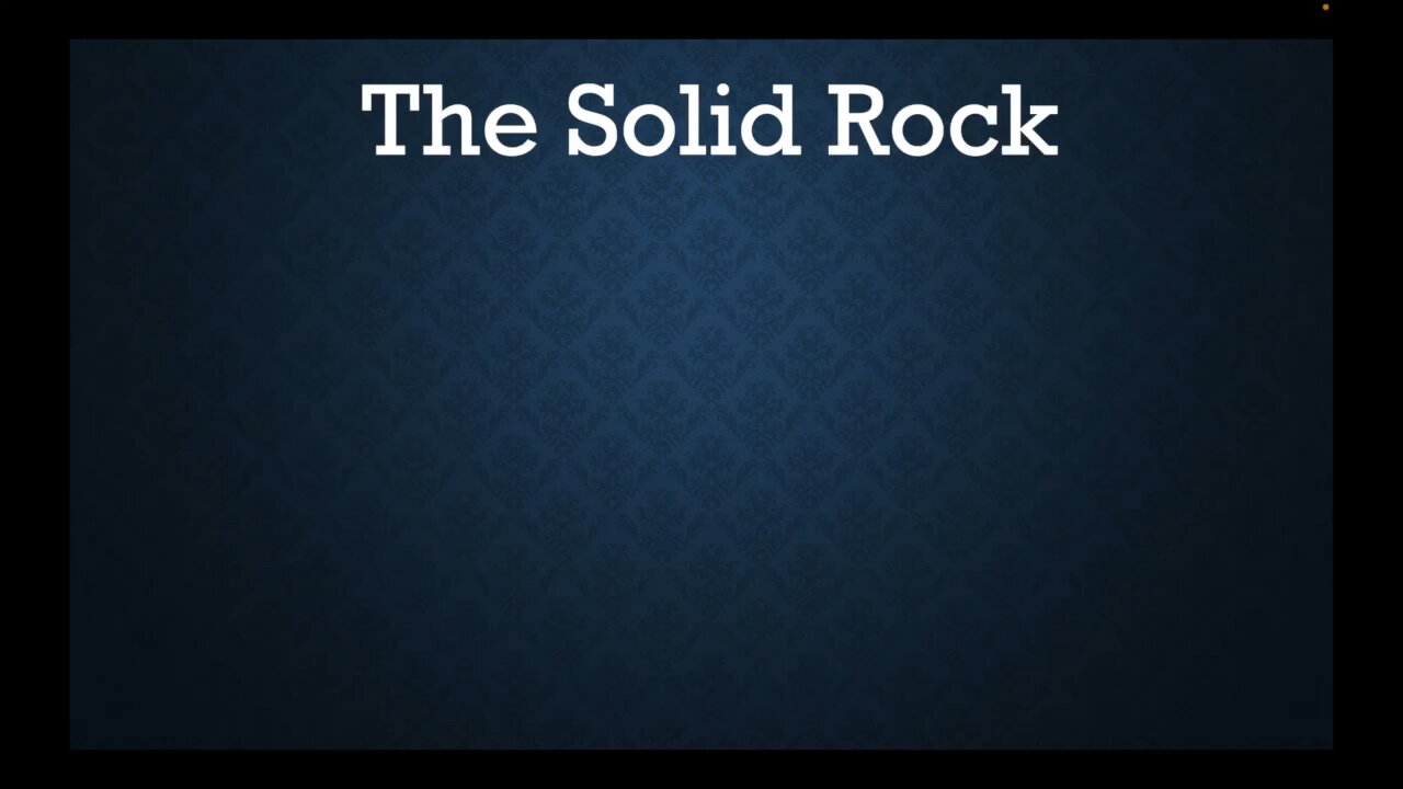 The Solid Rock