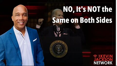 NO, It's NOT the Same on Both Sides