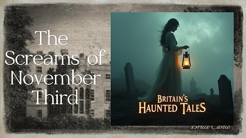 The Screams of November Third