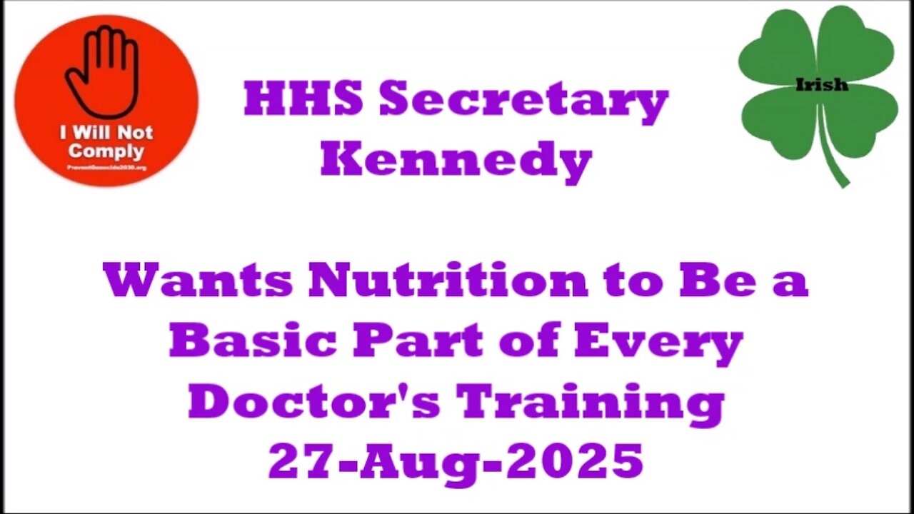 HHS Secretary Kennedy Wants Nutrition to Be a Basic Part of Every Doctor's Training 27-Aug-2025